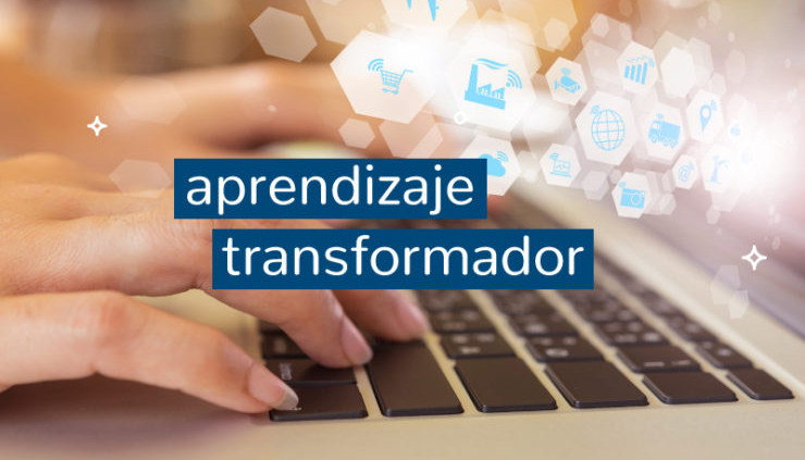 Enfoquémonos en crear experiencias de aprendizaje transformadoras